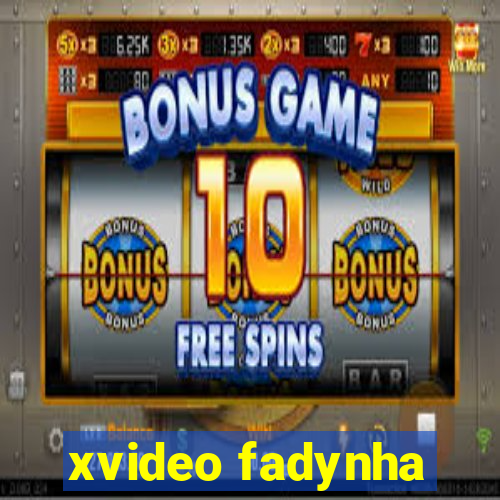 xvideo fadynha